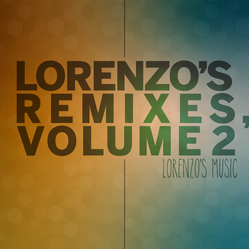 Lorenzo's Remixes, Volume 2 Album Art